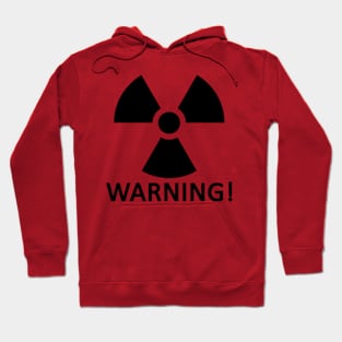 Radioactive Warning! Hoodie